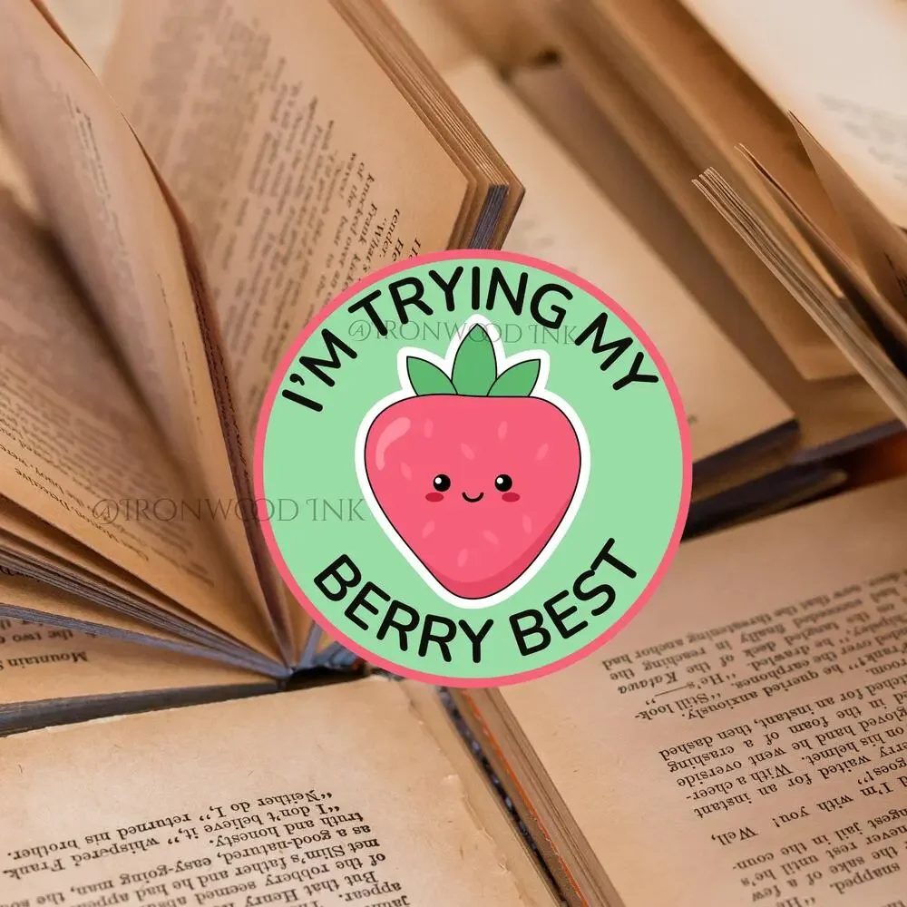 I'm Trying My Berry Best Vinyl Sticker, Positive Message Strawberry Fruit